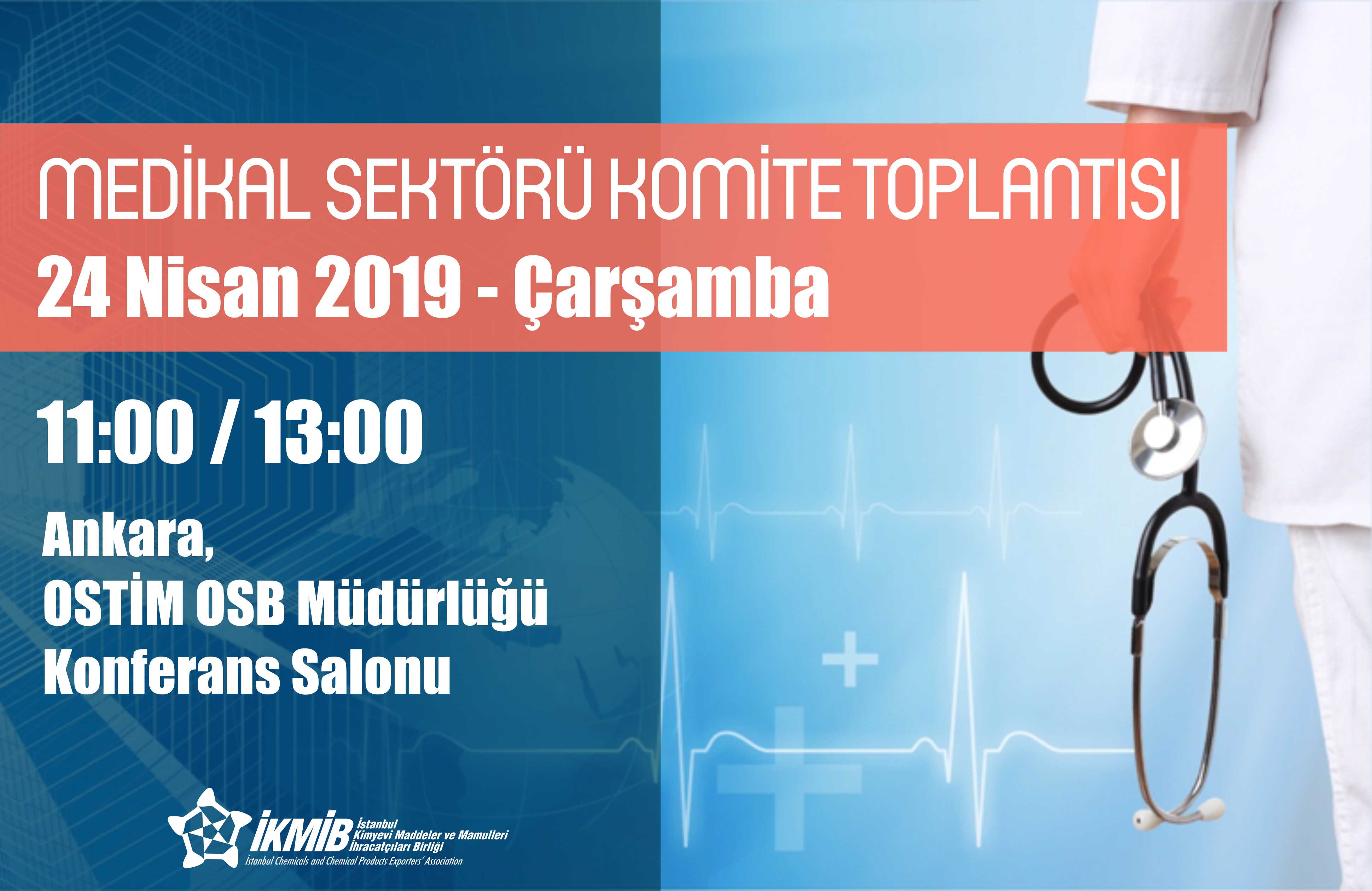 Medikal Sektörü Komite Toplantısı, 24 Nisan 2019, Ankara